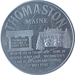 Token - Thomaston, Maine