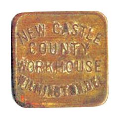 1 Cent - New Castle County Workhouse Wilmington, Delaware