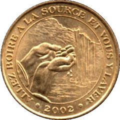 Monnaie de Paris Tourist Token - Notre-Dame de Lourdes Allez boire à la source et vous y laver