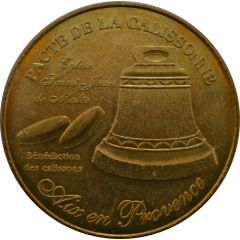 Tourist token - Monnaie de Paris - Aix-en-Provence - Calissons d`Aix - Le Pacte de la Calissonne bénédiction 2010