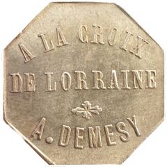 15 Centimes - A la Croix de Lorraine A. Demesy Remiremont