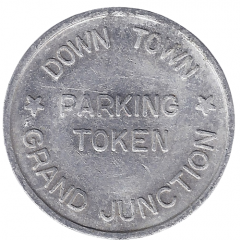 Parking Token - Down Town Grand Junction Grand Junction, Colorado