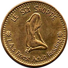 Token - Le Sex Shoppe Los Angeles, California