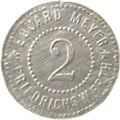 2 Pfennigs - Friedrichswerth Eduard Meyer