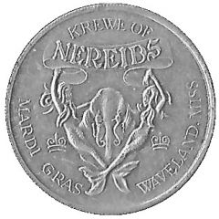 Mardi Gras Token - Krewe of Nereids The Adventures of Alice, Waveland, Mississippi