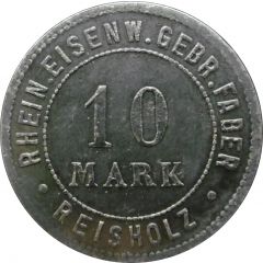 10 Mark - Reisholz Rhein. Eisenw. Gebr. Faber