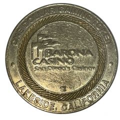 One Dollar - Barona Casino Lakeside, California