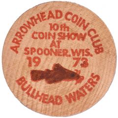 Wooden Nickel - Arrowhead Coin Club - 10th Coin Show Spooner, Wisconsin
