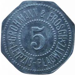 5 Pfennig - Leipzig-Plagwitz Grohmann and Frosch