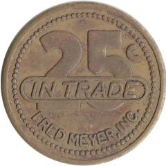 25 Cents - Fred Meyer Portland, Oregon