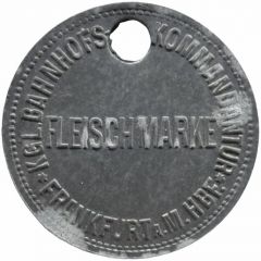 Fleischmarke - KGL. Bahnhofs-Kommandantur Frankfurt am Main