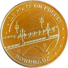 Jeton touristique - Monnaie de Paris - Le pont de pierre - Bordeaux