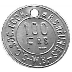 100 Francs - S.C. Soc. Econ. and B.S. Reunies W.B. Brewery token