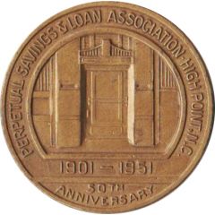 Token - 50th Anniversary Perpetual Savings and Loan Association High Point, North Carolina