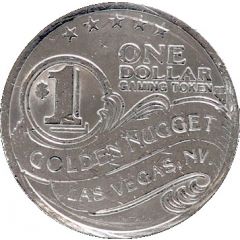 1 Dollar Gaming Token - Golden Nugget Casino Las Vegas