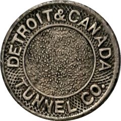 1 Fare - Detroit and Canada Tunnel Co. Detroit, Michigan