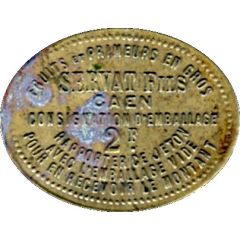 2 Francs - Servat Fils - Consignation d`emballage - Caen [14]