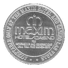 1 Dollar Gaming Token - Maxim Casino Las Vegas