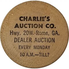 Wooden Nickel - Charlie`s Auction Co. Rome, Georgia