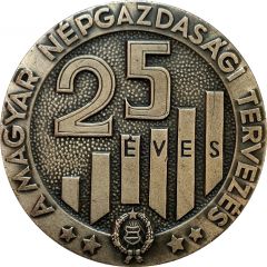 Medal - 25 years of the Hungarian National-Economy Planning