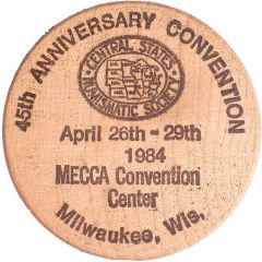 Milwaukee Numismatic Society - 45th Anniversary Convention Milwaukee, Wisconsin
