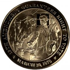Medal - History of the United States 15th Amendment Guarantees Right to Vote