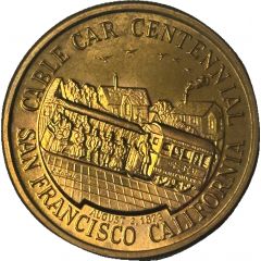 Medal - San Francisco Cable Car Centennial San Francisco, California
