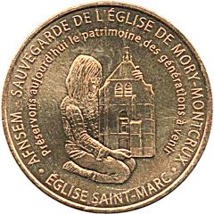 Monnaie de Paris Tourist Token - AFNSEM Sauvegarde de l`église de Mory-Montcrux - Eglise Saint-Marc