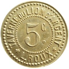 5 centimes - Taverne du Lion d`argent - L.Roux - Lyon [69]