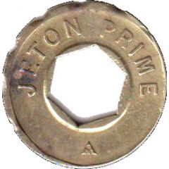 Jeton Prime with hexagonal hole, inscribed one side, 22 mm