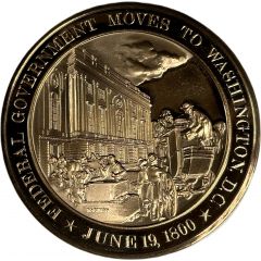Medal - History of the United States Federal Government Moves to Washington, D.C.