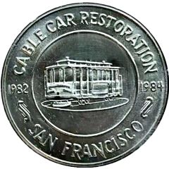 Token - San Francisco Cable Car Restoration San Francisco, California
