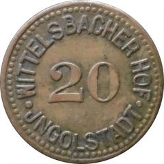 20 Pfennig - Wittelsbacher Hof Ingolstadt