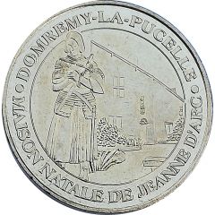 Jeton touristique - Monnaie de Paris - Domrémy-La-Pucelle maison natale de Jeanne d`Arc