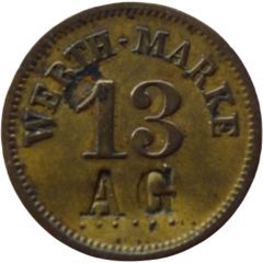 13 Pfennig Werth-Marke, Countermarked `AG`