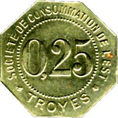 25 Centimes - Société de consommation de l`Est Troyes