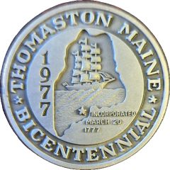 Medal - Thomaston Bicentennial Thomaston, Maine