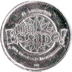 Token - The Escape! Fort Lauderdale, Florida