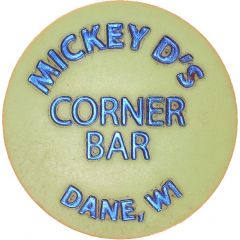 1 Mixed Drink or Beer - Mickey D`s Corner Bar Dane, Wisconsin