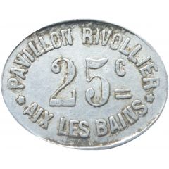 25 Centimes - Pavillon Rivollier - Aix-les-Bains [73]