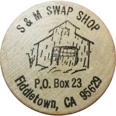 Token - S and M Swap Shop Fiddletown, California
