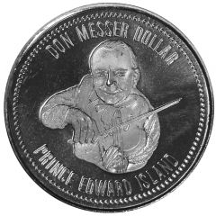 Don Messer Dollar - Summerside, Prince Edward Island