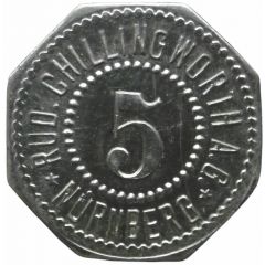 5 Pfennig - Nürnberg Rud. Chillingworth A.G.