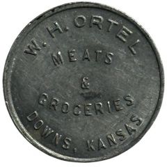 5 Cents - W. H. Ortel Meats and Groceries Downs, Kansas