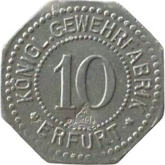 10 Pfennigs - Erfurt Königl. Gewehrfabrik