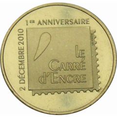 Monnaie de Paris Tourist Token - Carré d`Encre 1er anniversaire - 2 décembre 2010