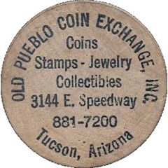 Wooden Nickel - Old Pueblo Coin Exchange Tucson, Arizona