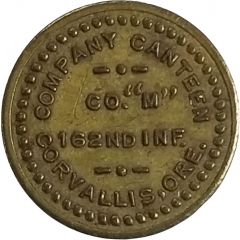 10 Cents - Company Canteen Co. M 162nd Inf. Corvallis, Oregon