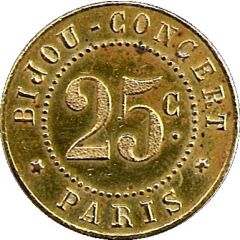 25 Centimes - Bijou Concert - Paris [75]