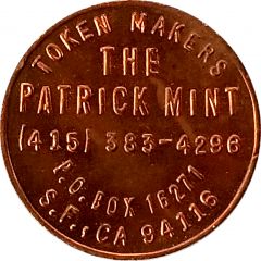 Token - The Patrick Mint San Francisco, California
